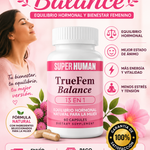 🌸 TRUE FEM™ BALANCE | Equilibrio Hormonal y Bienestar Femenino Natural (60 Cápsulas)